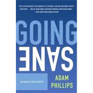 Going Sane by Phillips, Adam, 9780007155361