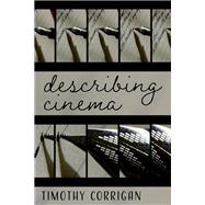 Describing Cinema by Corrigan, Timothy, 9780197625361