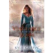 Vengeance Born by Griffin, Kylie, 9780425245361