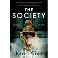 The Society A Novel by Winn, Karen, 9780593475362
