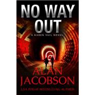 No Way Out by Jacobson, Alan, 9781497655362