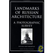 Landmarks of Russian Architect by Brumfield, W., 9789056995362