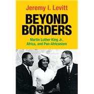 Beyond Borders by Jeremy I. Levitt, 9781108495363