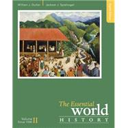 The Essential World History, Volume II: Since 1500 by Duiker, William J.; Spielvogel, Jackson J., 9781305645363