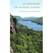 In Defense of Public Lands by Davis, Steven, 9781439915363