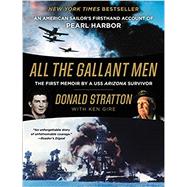 All the Gallant Men by Stratton, Donald; Gire, Ken, 9780062645364