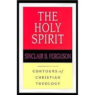 The Holy Spirit by Ferguson, Sinclair B., 9780830815364