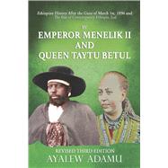 Ethiopian history after the Guns of March 1st, 1896 and the rise of contemp by adamu, ayalew, 9798317805364