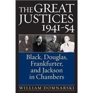The Great Justices, 1941-54 by Domnarski, William, 9780472115365