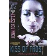 Kiss of Frost by Estep, Jennifer, 9780606235365