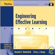 Engineering Effective Learning Toolkit by Stolovitch, Harold D.; Keeps, Erica J., 9780787965365