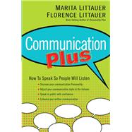 Communication Plus by Littauer, Marita; Littauer, Florence, 9780800725365