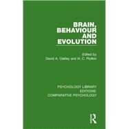 Brain, Behaviour and Evolution by Oakley; David A., 9781138555365