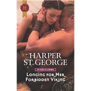 Longing for Her Forbidden Viking by St. George, Harper, 9781335635365