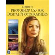 Complete Photoshop CS3 for Digital Photographers by Smith, Colin; Cooper, Tim, 9781584505365