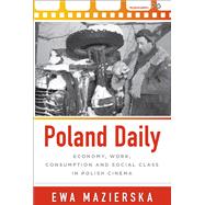 Poland Daily by Mazierska, Ewa, 9781785335365