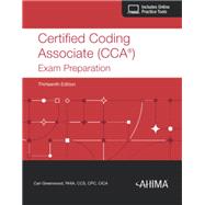 Certified Coding Associate (CCA�) Exam Preparation by Cari Greenwood, RHIA, CCS, CICA, CPC, 9781939635365