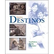 Destinos Student Edition Book w/Listening comprehension Audio CD by VanPatten, Bill; Marks, Martha; Teschner, Richard V., 9780072525366