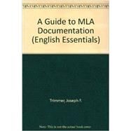 A Guide to Mla Documentation by Trimmer, Joseph F., 9780395745366
