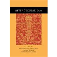 After Secular Law by Sullivan, Winnifred Fallers; Yelle, Robert A.; Taussig-rubbo, Mateo, 9780804775366