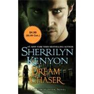 Dream Chaser by Kenyon, Sherrilyn, 9781250005366