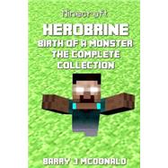 Minecraft Herobrine by Mcdonald, Barry J., 9781501015366