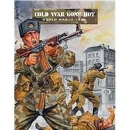 Cold War Gone Hot World War III 1986 by Games, Ambush Alley; Bujeiro, Ramiro, 9781849085366