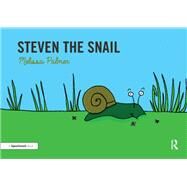 Steven the Snail by Palmer, Melissa, 9780367185367