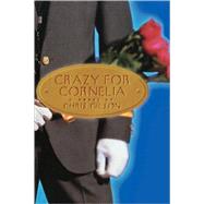 Crazy for Cornelia by Gilson, Chris, 9780446525367