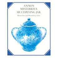 Anno's Mysterious Multiplying Jar by Anno, Masaichiro, 9780613145367