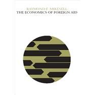The Economics of Foreign Aid by Eysenck,Hans, 9781138535367