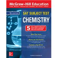 McGraw-Hill Education SAT Subject Test Chemistry, Fifth Edition by Evangelist, Thomas, 9781260135367