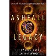 Ashfall Legacy by Pittacus Lore, 9780062845368