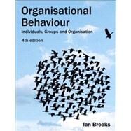 Brooks Organisational Behaviour_p4 by Brooks, Ian, 9780273715368