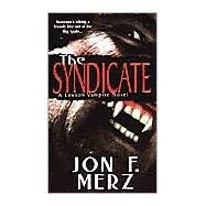 The Syndicate by Merz, Jon F., 9780786015368