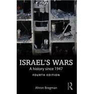 Israel's Wars: A History since 1947 by Bregman; Ahron, 9781138905368