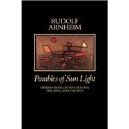 Parables of Sun Light by Arnheim, Rudolf, 9780520065369