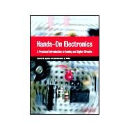 Hands-On Electronics: A Practical Introduction to Analog and Digital Circuits by Daniel M. Kaplan , Christopher G. White, 9780521815369