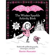 Isadora Moon: The Winter Sparkle Activity Book by Muncaster, Harriet, 9781382055369