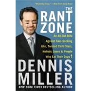 The Rant Zone by Miller, Dennis, 9780060505370