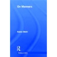 On Manners by Stohr; Karen, 9780415875370