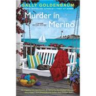 Murder in Merino A Seaside Knitters Mystery by Goldenbaum, Sally, 9780451415370
