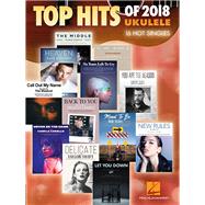 Top Hits of 2018 16 Hot Singles by Unknown, 9781540035370