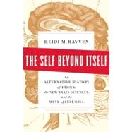 The Self Beyond Itself by Ravven, Heidi M., 9781595585370