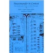Anaximander in Context by Couprie, Dirk L.; Hahn, Robert; Naddaf, Gerard, 9780791455371