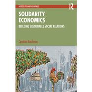 Solidarity Economics by Cynthia Kaufman, 9781040525371