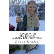 Travels With Old Befana by Kendall, Donna, 9781499615371