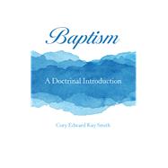 Baptism by Smith, Cory Edward Kay, 9781973685371