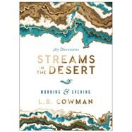 Streams in the Desert Morning and Evening by Cowman, Charles E., Mrs., 9780310365372