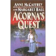 Acorna's Quest by McCaffrey, Anne; Ball, Margaret, 9780606165372